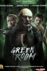 Green Room (2015) ล็อค เชือด ร็อก (ห้ามกระตุก)