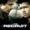 The Recruit (2003) พลิกแผนโฉด หักโคตรจารชน