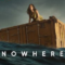 Nowhere (2023)