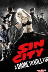 Sin City: A Dame to Kill For (2014) ซินซิตี้ ขบวนโหด นครโฉด