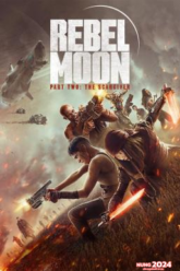 Rebel Moon – Part Two The Scargiver เรเบลมูน ภาค 2 นักรบผู้ตีตรา (2024) NETFLIX