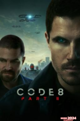 Code 8 Part II ล่าคนโคตรพลัง ภาค 2 (2024) NETFLIX