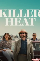 Killer Heat เด็ดปีกฆ่า (2024)
