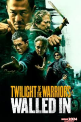 Twilight of the Warriors Walled In เมืองพญายม ปิดบัญชียมบาล (2024)
