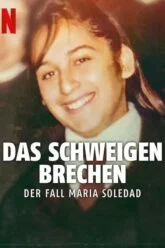 Breaking the Silence The Maria Soledad Case มาเรีย โซเลดัด ทำลายความเงียบ (2024) NETFLIX บรรยายไทย