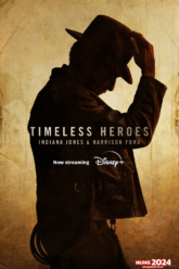 Timeless Heroes Indiana Jones and Harrison Ford