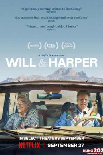 Will & Harper วิลกับฮาร์เปอร์ คู่ซี้ท่องอเมริกา (2024) NETFLIX บรรยายไทย