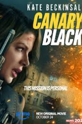 Canary Black รหัสลับดับโลก (2024)